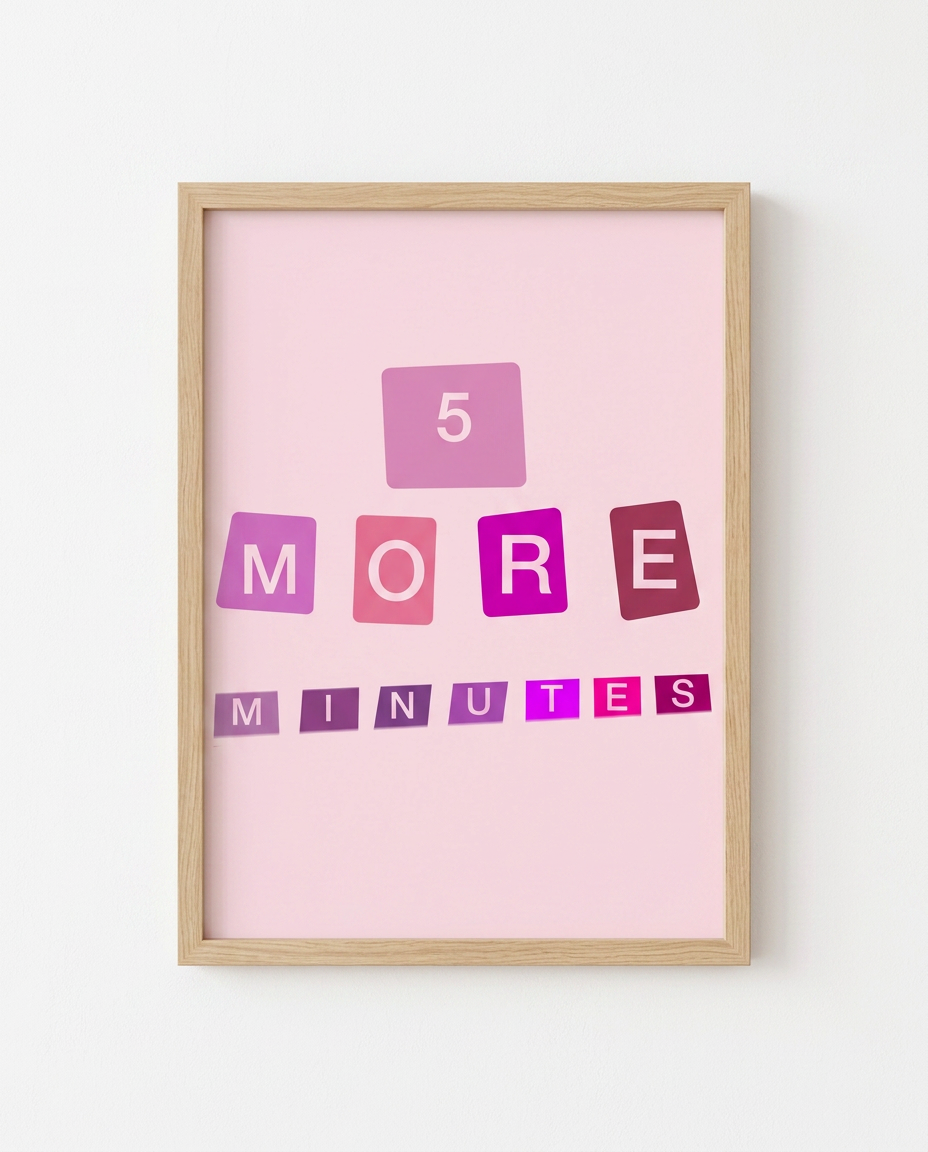 5 More Minutes illustration by Mol printed A4 in a natural wooden frame on a white wall