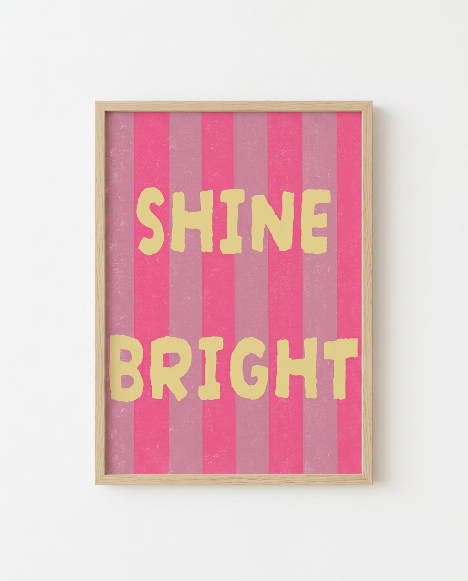 Shine Bright illustration by Mol printed A4 in a natural wooden frame on a white wall